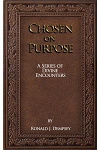 Chosen On Purpose