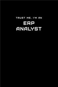 Trust Me, I'm an ERP Analyst