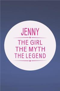 Jenny the Girl the Myth the Legend