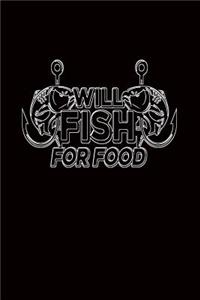 Will Fish for Food