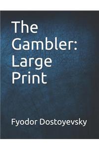The Gambler
