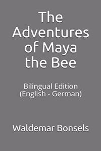 The Adventures of Maya the Bee