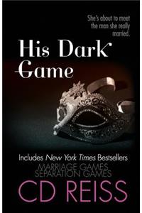 His Dark Game