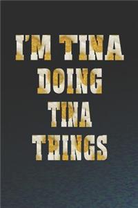 I'm Tina Doing Tina Things