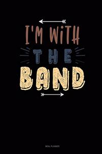 I'm with the Band