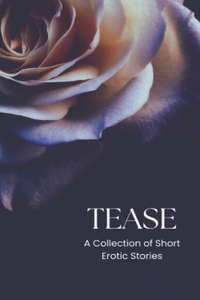 Tease