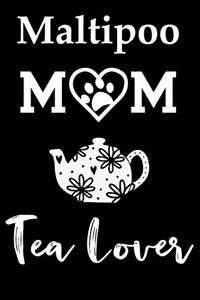 Maltipoo Mom Tea Lover