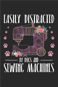 Easily Distracted by Dogs and Sewing Machines