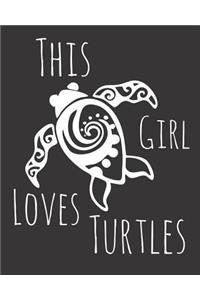 This Girl Loves Turtles