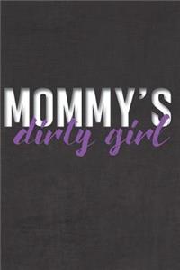 Mommy's Dirty Girl