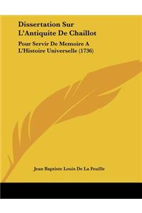 Dissertation Sur L'Antiquite De Chaillot