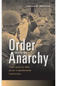 Order Within Anarchy
