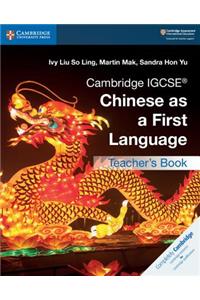 Cambridge IGCSE® Chinese as a First Language Teacher's Book
