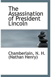 The Assassination of President Lincoln