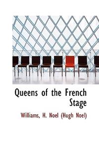Queens of the French Stage