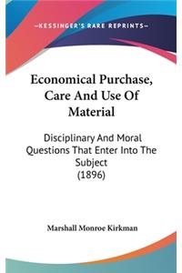 Economical Purchase, Care And Use Of Material