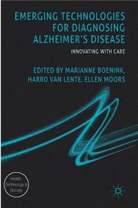 Emerging Technologies for Diagnosing Alzheimer's Disease