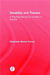 Disability and Theatre