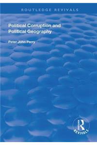 Political Corruption and Political Geography