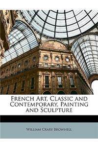 French Art, Classic and Contemporary, Painting and Sculpture