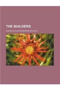 The Builders