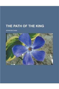 The Path of the King