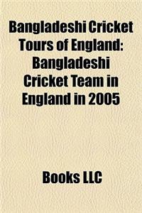 Bangladeshi Cricket Tours of England