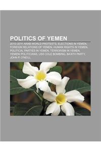 Politics of Yemen: 2010-2011 Arab World Protests, Elections in Yemen, Foreign Relations of Yemen, Human Rights in Yemen