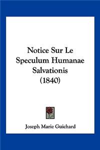Notice Sur Le Speculum Humanae Salvationis (1840)