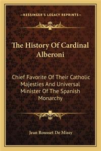The History of Cardinal Alberoni