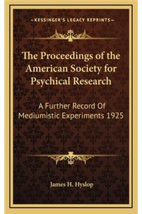 The Proceedings of the American Society for Psychical Research