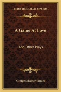 A Game At Love
