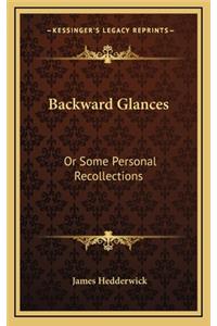 Backward Glances