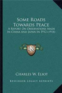 Some Roads Towards Peace