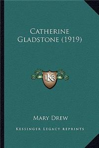 Catherine Gladstone (1919)