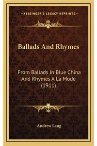 Ballads And Rhymes