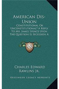American Dis-Union