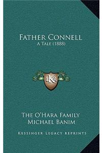 Father Connell: A Tale (1888)