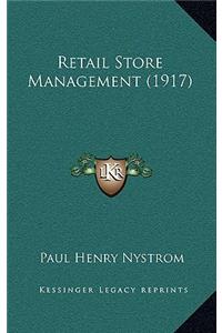 Retail Store Management (1917)