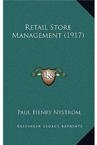 Retail Store Management (1917)