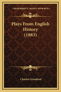 Plays From English History (1883)