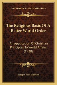 Religious Basis of a Better World Order