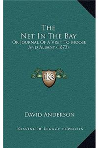 Net In The Bay