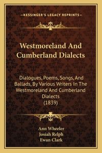 Westmoreland and Cumberland Dialects