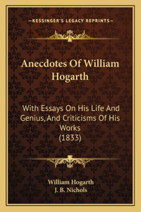 Anecdotes Of William Hogarth
