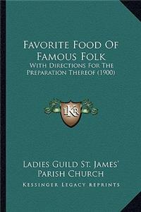 Favorite Food Of Famous Folk