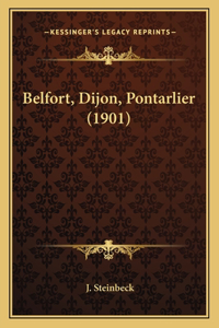 Belfort, Dijon, Pontarlier (1901)