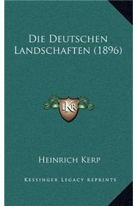 Die Deutschen Landschaften (1896)