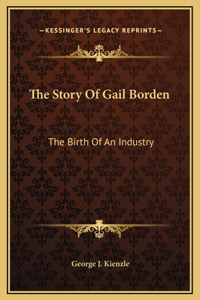 Story Of Gail Borden