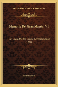 Memorie De' Gran Maestri V1
